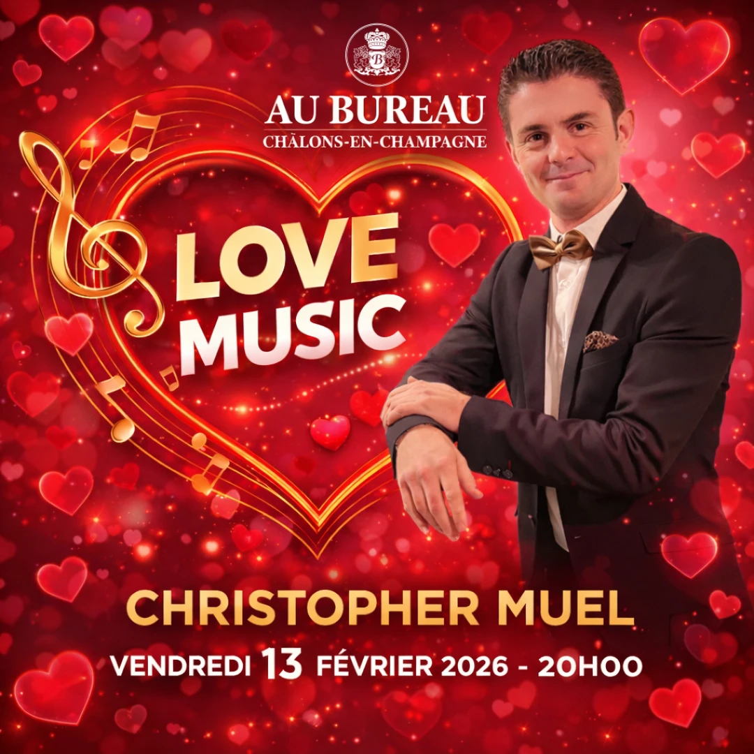 Au Bureau : Soirée Love Music