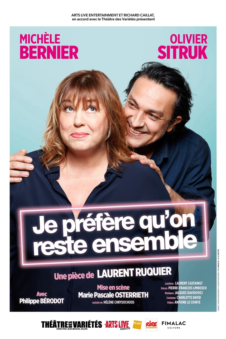 Comédie : Je Préfère qu'on Reste Ensemble