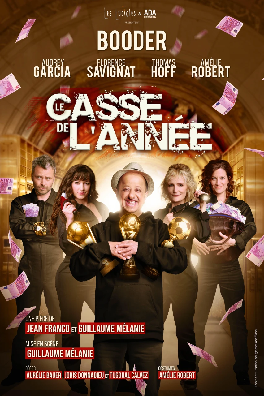 Spectacle : Le Casse de l'Année