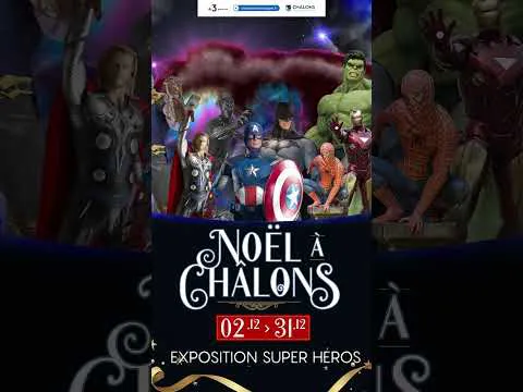 Exposition Super Héros - Noël à Chalons