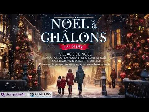 Lancement de Noël à Châlons !