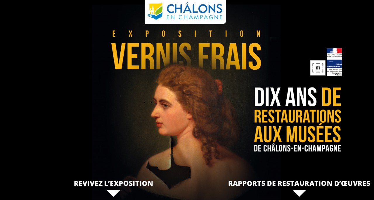 Vernis Frais - Dix ans de restaurations aux musées de Châlons-en-Champagne